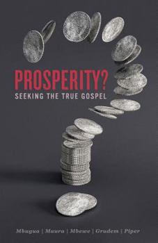 Paperback Prosperity?: Seeking the True Gospel Book