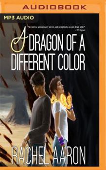 A Dragon of a Different Color - Book #4 of the Heartstrikers