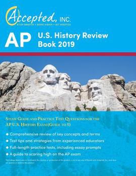 Paperback AP US History Review Book 2019: Study Guide and Practice Test Questions for the AP US History Exam (Guide to 5) Book