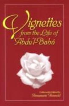 Paperback Vignettes from the Life of Abdu'l-Baha Book