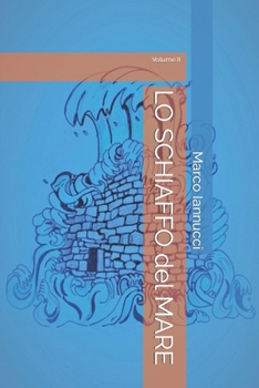 Paperback LO SCHIAFFO del MARE [Italian] Book