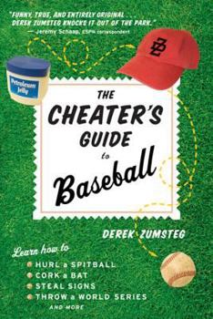 Paperback The Cheater's Guide to Baseball Book