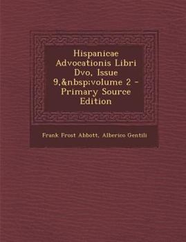 Paperback Hispanicae Advocationis Libri DVO, Issue 9, Volume 2 [Latin] Book