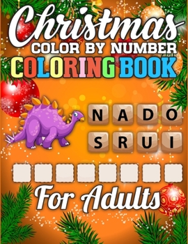 Christmas Color By Number Coloring Book for adults: Amazing Activity Book Full of Coloring, Matching, Crosswords, Word Searches, Color by Number & More! (Creative Activity Book for Kids)