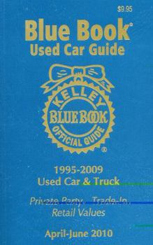 Kelley Blue Book Used Car Guide, Consumer Edition, Volume 18: 1995-2009 Models, No. 2