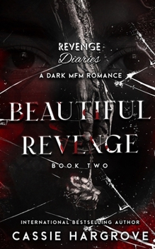 Beautiful Revenge: Original Version - Book #2 of the Revenge Diaries