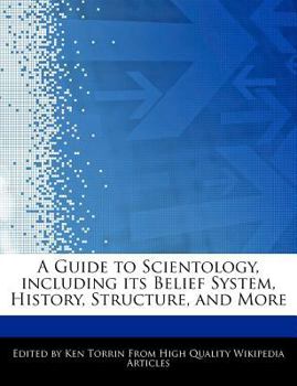 A Guide to Scientology, Including Its Belief System, History, Structure, and More