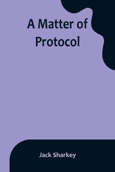 Paperback A Matter of Protocol Book