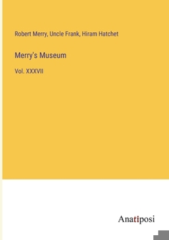 Paperback Merry's Museum: Vol. XXXVII Book