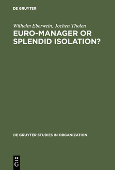 Hardcover Euro-Manager or Splendid Isolation?: International Management - An Anglo-German Comparison Book