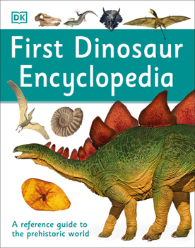 Hardcover First Dinosaur Encyclopedia Book