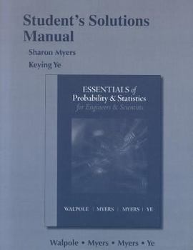 Paperback Student Solutions Manual for Essentials of Probability & Statistics for Engineers & Scientists Book