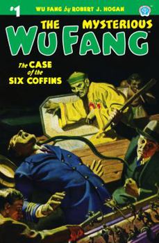 Paperback The Mysterious Wu Fang #1: The Case of the Six Coffins Book