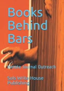Paperback Books Behind Bars: Inmate Journal Outreach Book