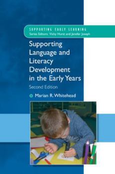 Paperback Supporting language and literacy development in the early years (Supporting Early Learning) Book