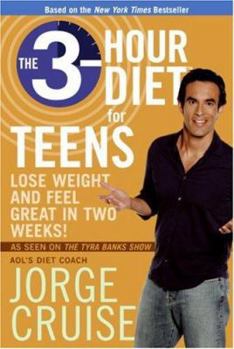 Paperback The 3-Hour Diet for Teens: Lose Weight and Feel Great in Two Weeks! Book
