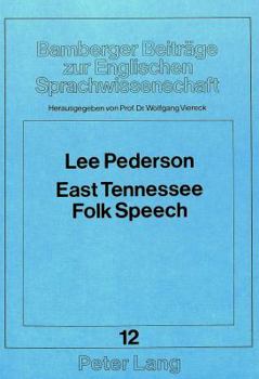 Paperback East Tennessee Folk Speech: A Synopsis Book
