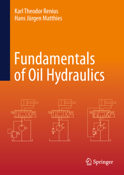Hardcover Fundamentals of Oil Hydraulics Book