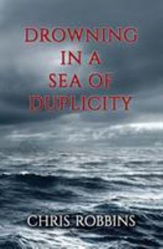 Paperback Drowning in a Sea of Duplicity Book