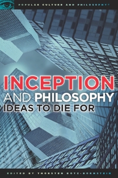 Paperback Inception and Philosophy: Ideas to Die for Book