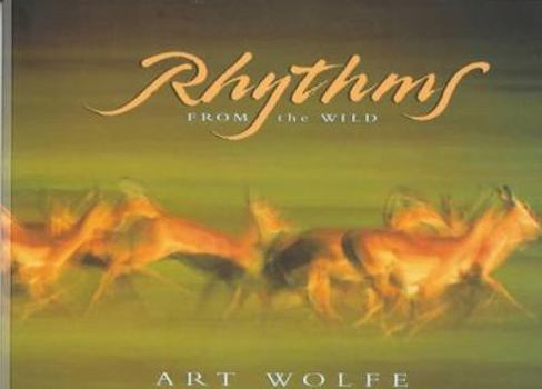 Paperback Rhythms from the Wild Book