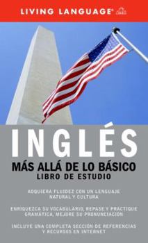 Paperback Ingles Mas Alla de lo Basico (Coursebook) (Complete Basic Courses) Book