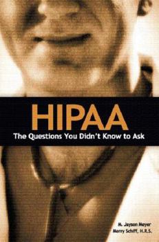 Paperback Hipaa: The Questions You Didn't Know to Ask Book