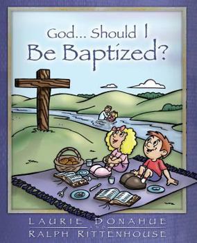 Paperback God...Should I Be Baptized? Book