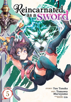 Reincarnated as a Sword (Manga) Vol. 5 - Book #5 of the  / Tensei shitara ken deshita - Manga