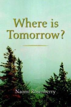 Paperback Where Is Tomorrow? Book