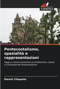 Pentecostalismo, spazialità e rappresentazioni (Italian Edition)