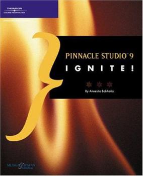 Paperback Pinnacle Studio 9 Ignite! Book