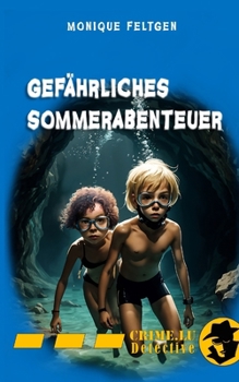 Paperback Gefährliches Sommerabenteuer [German] Book
