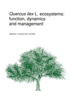 Paperback Quercus Ilex L. Ecosystems: Function, Dynamics and Management Book