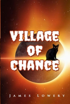 Paperback Village of Chance: Supernatural Murder Mystery: Book 1 Book