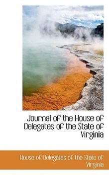 Journal of the House of Delegates of the State of Virgini