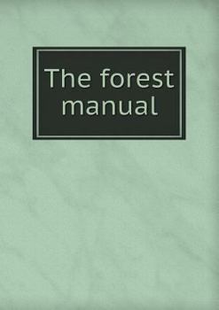 Paperback The forest manual Book