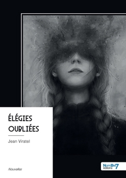 Paperback Élégies oubliées [French] Book