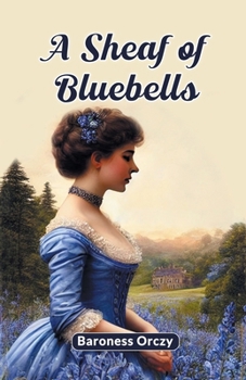Paperback A Sheaf of Bluebells Book