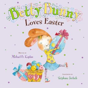 Betty Bunny Loves Easter - Book  of the Betty Bunny