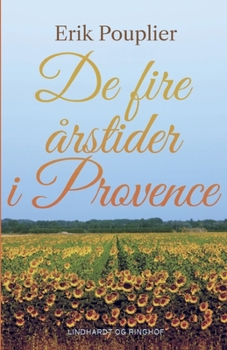 Paperback De fire ?rstider i Provence [Danish] Book