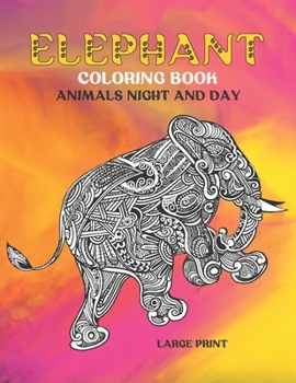 Paperback Animals Night and Day Coloring Book - Large Print - Elephant Book