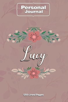 Paperback Lucy Notebook Journal Personal Diary Personalized Name 120 pages Lined (6x9 inches) (15x23cm) Book