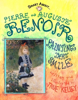 Paperback Pierre-Auguste Renoir: Paintings That Smile Book