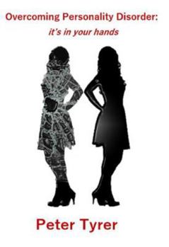 Paperback Overcoming Personality Disorder: it's in your hands Book