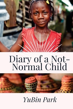 Paperback Diary of a Not Normal Child Book
