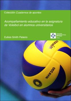 Acompañamiento educativo en la asignatura de Voleibol en alumnos universitarios