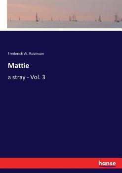 Paperback Mattie: a stray - Vol. 3 Book