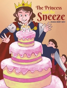 Paperback The Princess and the Sneeze Book