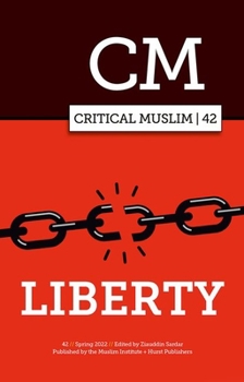 Paperback Critical Muslim 42: Liberty Book